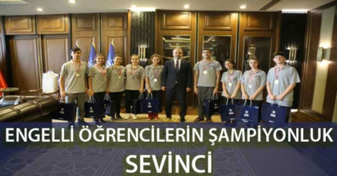 Engelli öğrencilerin şampiyonluk sevinci