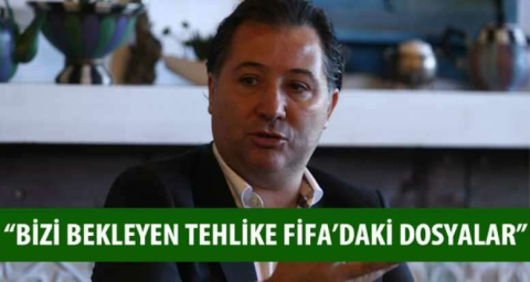 “Bizi bekleyen tehlike FIFA’daki dosyalar”