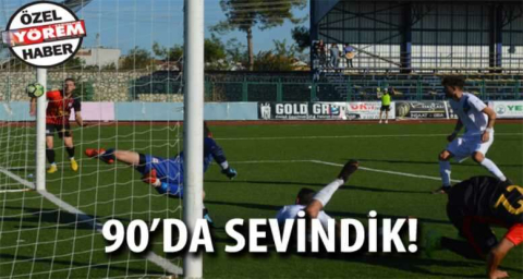 90’da sevindik!