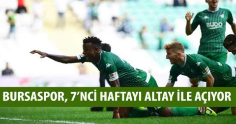 7'nci hafta Altay-Bursaspor maçıyla açılıyor