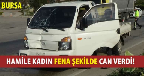 Hamile kadın kazada can verdi