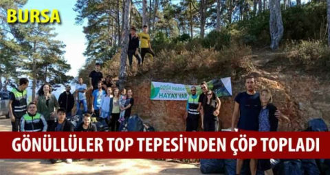 Gönüllüler Top Tepesi'nden çöp topladı