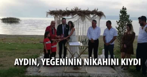 Aydın, yeğeninin nikahını kıydı