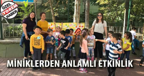 Miniklerden anlamlı etkinlik