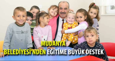 Mudanya Belediyesi'nden eğitime büyük destek