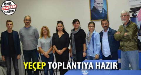 YEÇEP TOPLANTIYA HAZIR