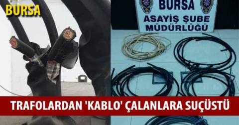 Trafolardan 'kablo' çalanlara suçüstü