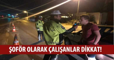 Şoför olarak çalışanlara dikkat!