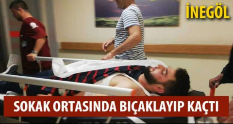 Sokak ortasında bıçaklayıp kaçtı