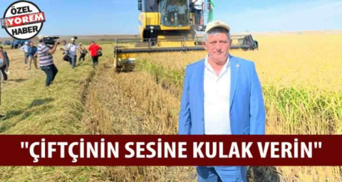 "Çiftçinin sesine kulak verin" 