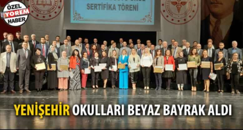 Yenişehir okulları beyaz bayrak aldı