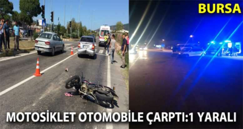 Motosiklet otomobile çarptı: 1 yaralı