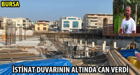 İstinat duvarının altında can verdi