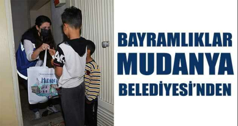 Bayramlıklar Mudanya Belediyesi’nden