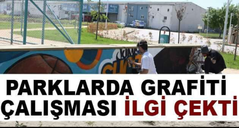 Parklarda grafiti çalışması ilgi çekti