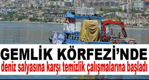 Gemlik Körfezi’nde müsilaj temizliği