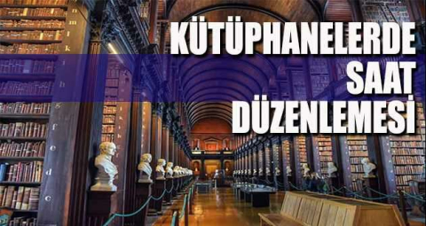 Kütüphanelerde saat düzenlemesi