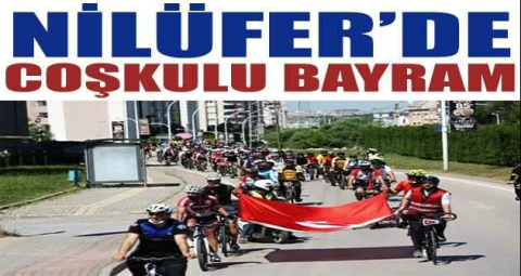 Nilüfer’de coşkulu bayram