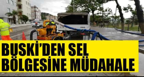 BUSKİ’den sel bölgesine anında müdahale