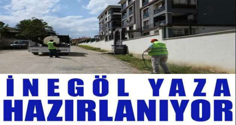 İnegöl yaza hazırlanıyor