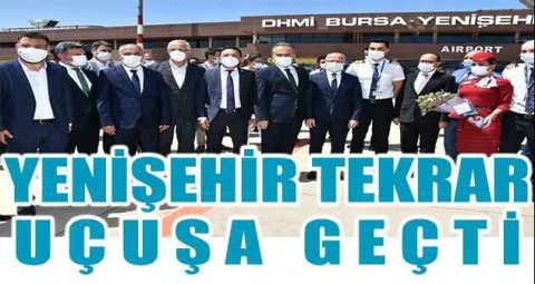 Yenişehir tekrar Uçuşa geçti