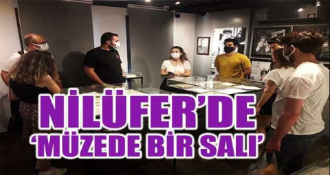 Nilüfer’de ‘Müzede bir salı’