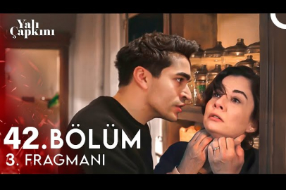 Yalı Çapkını 42. bölüm 3. fragmanı